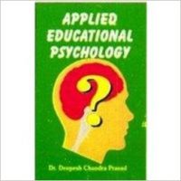 Applied educational psychology: Book by Deepesh Chandra Prasad
