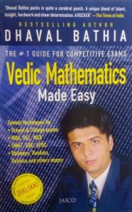 VEDIC MATHEMATICS MADE EASY (English) (Paperback): Book by Dhaval Bathia VEDIC MATHEMATICS MADE EASY (English) (Paperback): Book by Dhaval Bathia