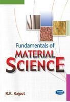 Fundamentals Of Material Science (English) (Paperback): Book by R. K. Rajput