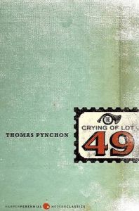 The Crying of Lot 49: Book by Thomas Pynchon The Crying of Lot 49: Book by Thomas Pynchon