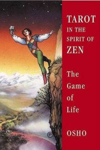 Tarot in the Spirit of ZEN: Book by OSHO Tarot in the Spirit of ZEN: Book by OSHO