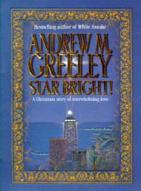 Star Bright: a Christmas Story: Book by Andrew Creely Star Bright: a Christmas Story: Book by Andrew Creely