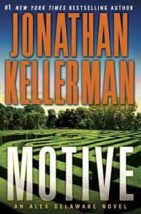 Motive: An Alex Delaware Novel: Book by Jonathan Kellerman