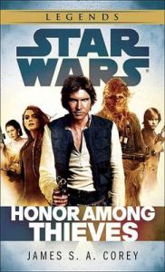 Honor Among Thieves: Star Wars: Book by James S A Corey