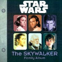 Skywalker Family Album: Book by Alice Alfonsi