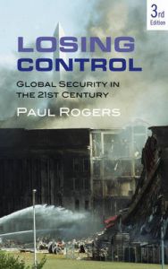 Losing Control: Global Security in the 21st Century: Book by Paul Rogers