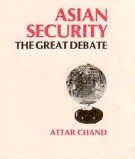 Asian Security: The Great Debate: Book by Attar Chand Asian Security: The Great Debate: Book by Attar Chand