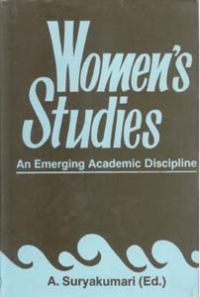 Women's Studies: An Engineering Academic Discipline: Book by A. Surya Kumari