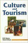 Culture and Tourism, 396pp, 2007 01 Edition (Paperback): Book by B.S. Badan Culture and Tourism, 396pp, 2007 01 Edition (Paperback): Book by B.S. Badan