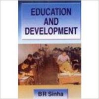 Education and Development (In 2 Vols.) (English) 01 Edition (Paperback): Book by B. R. Sinha