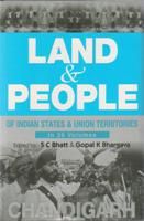 Land And People of Indian States & Union Territories (Chandigarh), Vol-31st: Book by Ed. S. C.Bhatt & Gopal K Bhargava Land And People of Indian States & Union Territories (Chandigarh), Vol-31st: Book by Ed. S. C.Bhatt & Gopal K Bhargava