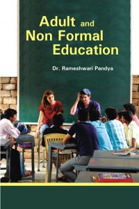 Adult And Non Formal Education (Pb): Book by Rameshwari Pandya