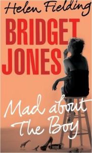 Bridget Jones: Mad About the Boy: Book by Helen Fielding