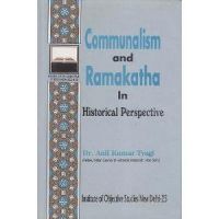 Communalism and Rama Katha in Historical Perspective Communalism and Rama Katha in Historical Perspective
