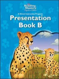 Reading Mastery - Reading Presentation Book B - Grade 3