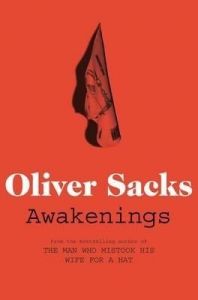 Awakenings: Book by Oliver Sacks Awakenings: Book by Oliver Sacks