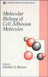 Molecular Biology of Cell Adhesion Molecules