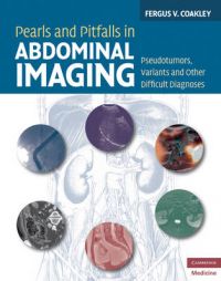 Pearls and Pitfalls in Abdominal Imaging: Book by Fergus V. Coakley