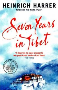 Seven Years in Tibet: Book by Heinrich Harrer Seven Years in Tibet: Book by Heinrich Harrer