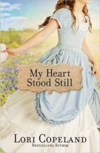 My Heart Stood Still: Book by Lori Copeland
