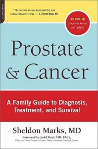 Prostate and Cancer: A Family Guide to Diagnosis, Treatment, and Survival: Book by Sheldon Marks