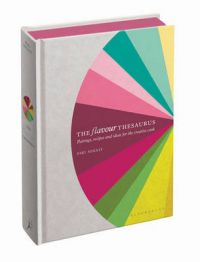 The Flavour Thesaurus: Book by Niki Segnit The Flavour Thesaurus: Book by Niki Segnit