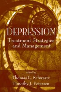 Depression: Treatment Strategies and Management Depression: Treatment Strategies and Management