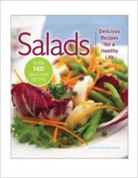 Salads: Delicious Recipes for a Healthy Life Salads: Delicious Recipes for a Healthy Life