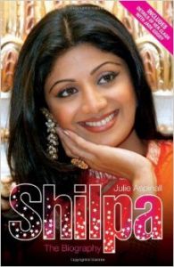 Shilpa Shetty the biography (English) (Paperback): Book by Julie Aspinall Shilpa Shetty the biography (English) (Paperback): Book by Julie Aspinall