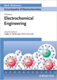 Encyclopedia of Electrochemistry, Electrochemical Engineering (English) Volume 5 Edition (Hardcover): Book by Digby MacDonald Martin Stratmann Allen J Bard PH. D. Allen J Bard PH. D. Bard