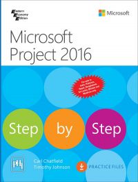 Microsoft Project 2016 Step by Step: Book by CHATFIELD & JOHNSON