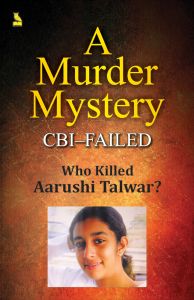 A MURDER MYSTERY -AARUSHI TALWAR? Paperback: Book by VINAY MOHAN SHARMA A MURDER MYSTERY -AARUSHI TALWAR? Paperback: Book by VINAY MOHAN SHARMA