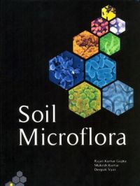Soil Microflora: Book by Rajan Kumar Gupta Soil Microflora: Book by Rajan Kumar Gupta