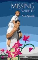 MISSING VARRUN: Book by Amar Agarwala MISSING VARRUN: Book by Amar Agarwala