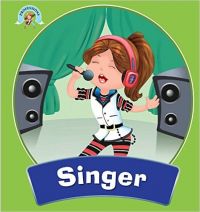 Singer: Professions: Book by Om Books Editorial Team