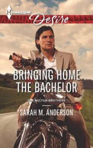 Bringing Home the Bachelor: Book by Sarah M Anderson Bringing Home the Bachelor: Book by Sarah M Anderson