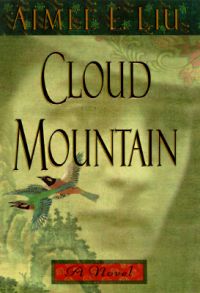 Cloud Mountain: Book by Aimee Liu Cloud Mountain: Book by Aimee Liu