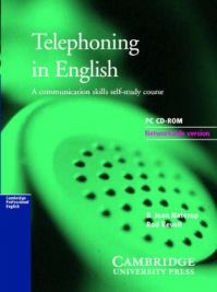 Telephoning in English CD-ROM CD-ROM Network Version: A communication skills self-study course: Network Version: Book by B.Jean Naterop Telephoning in English CD-ROM CD-ROM Network Version: A communication skills self-study course: Network Version: Book by B.Jean Naterop