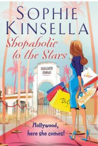 Shopaholic to the Stars (English) (Paperback): Book by Sophie Kinsella Shopaholic to the Stars (English) (Paperback): Book by Sophie Kinsella