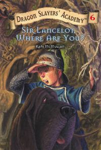 Sir Lancelot, Where Are You?: Book by Kate McMullan