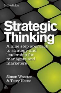 Strategic Thinking: A Step-by-step Approach to Strategy and Leadership: Book by Simon Wootton