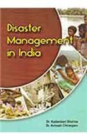 Disaster Management in india: Book by Dr. Kadambari Sharma , Dr. Avinash Chiranjeev Disaster Management in india: Book by Dr. Kadambari Sharma , Dr. Avinash Chiranjeev