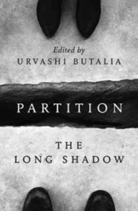 Partition - The Long Shadow: Book by Urvashi Butalia Partition - The Long Shadow: Book by Urvashi Butalia