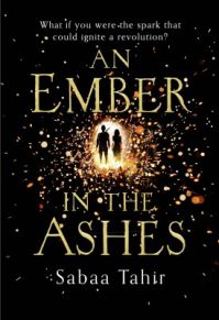 An Ember in the Ashes (English): Book by Sabaa Tahir An Ember in the Ashes (English): Book by Sabaa Tahir