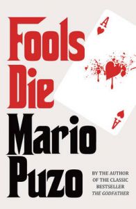 Fools Die: Book by Mario Puzo