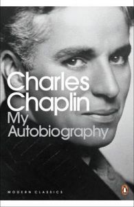 My Autobiography: Book by Charlie Chaplin My Autobiography: Book by Charlie Chaplin