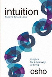 Intuition: Book by Osho