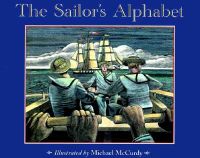 The Sailors Alphabet: Book by Michael McCurdy