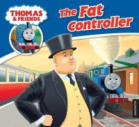 My Thomas Story Library - The Fat Controller My Thomas Story Library - The Fat Controller