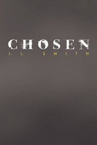 Chosen: Book by J. L. Smith